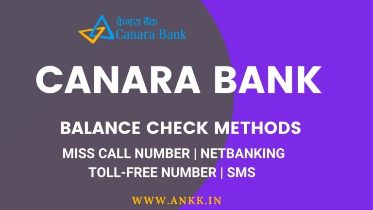 Canara Bank Balance Check Number Missed Call 2021, SMS, Net Banking, Toll Free Number