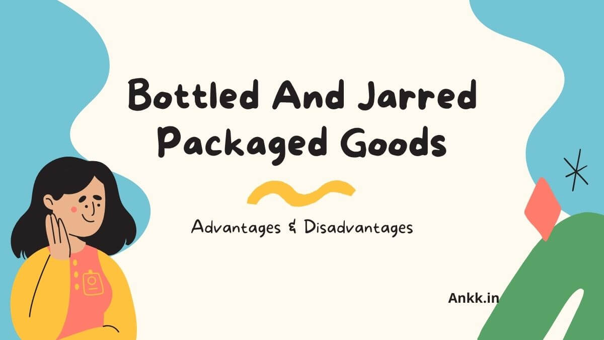 Bottled And Jarred Packaged Goods