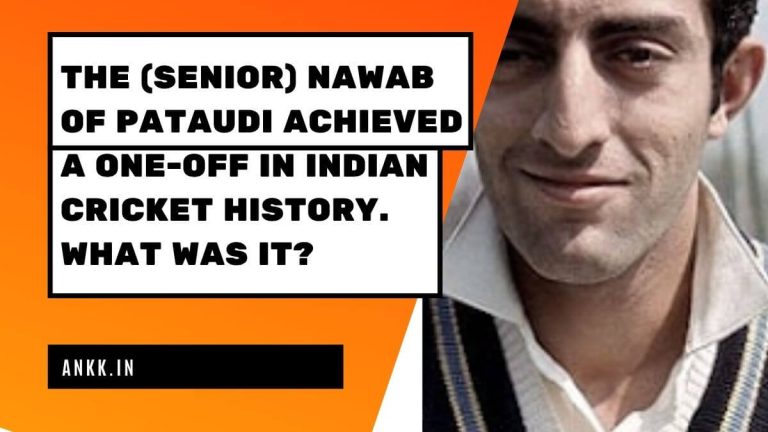 The (Senior) Nawab Of Pataudi Achieved A One-Off In Indian Cricket History. What Was It?