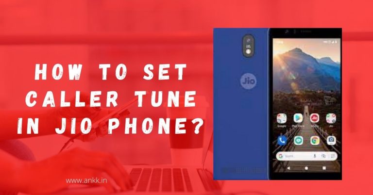 How to Set Caller Tune In Jio Phone?