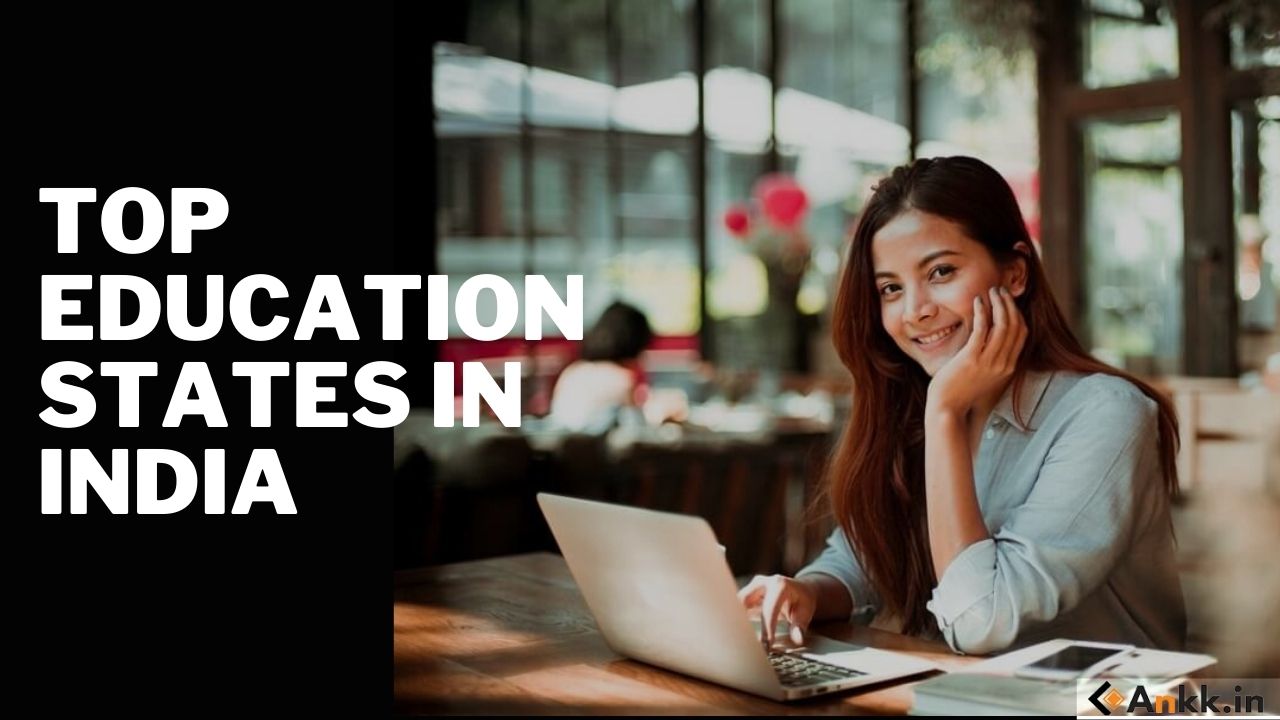 Top 10 Education States In India