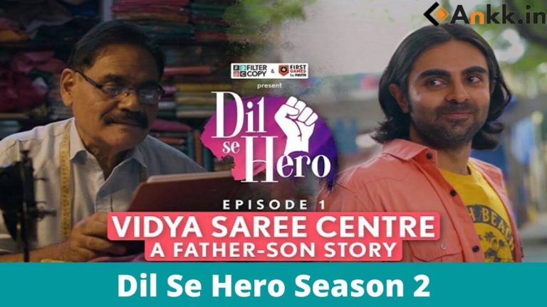 Dil Se Hero Season 2 Release Date, Cast, Storyline, Trailer