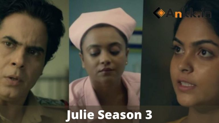 Julie Season 3: Release Date, Cast, Story, Trailer, Reviews, Ratings