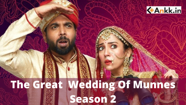 The Great Wedding Of Munnes Season 2