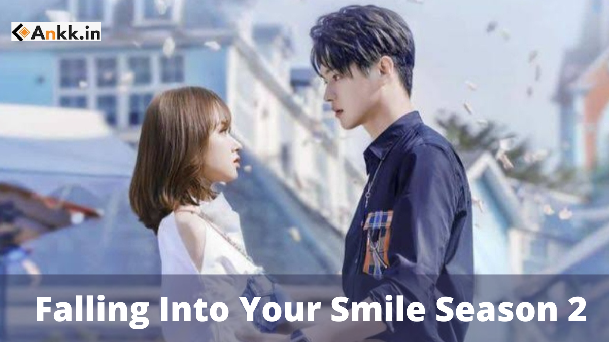 Falling Into Your Smile Season 2