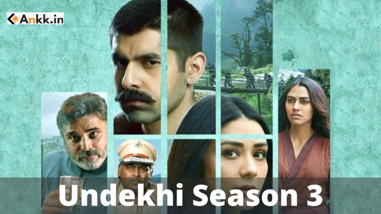 Undekhi Season 3 Release Date, Cast, Trailer, Plot All Revealed