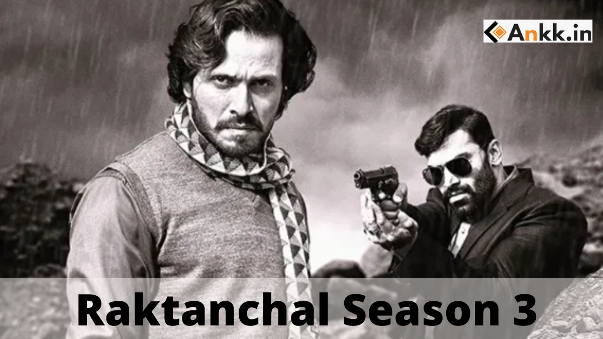 Raktanchal Season 3