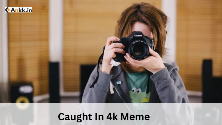 Caught In 4k Meme