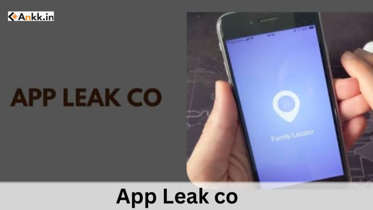 App Leak co: How To Use The App? Is It Secure & Much More