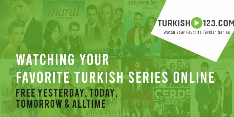 How Can I Watch Turkish Movies and TV Shows on Turkish123?