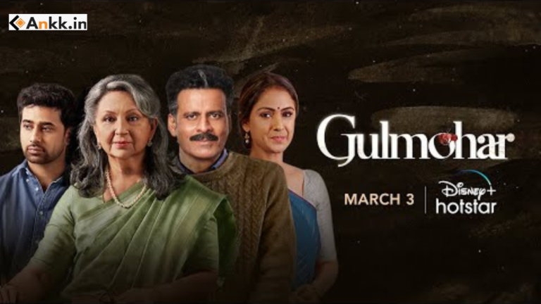 [Disney+] Gulmohar Season 2: Everything You Need To Know!