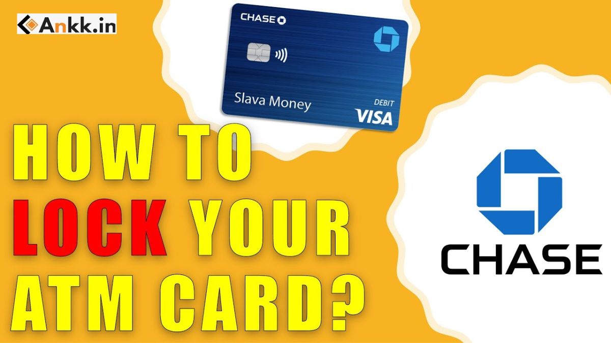 How To Lock Chase Debit Card?