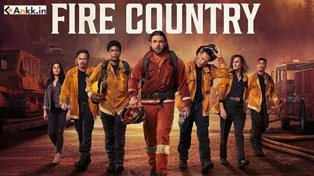 Fire Country Season 2: Release Date, Cast, Plot and More!!!!